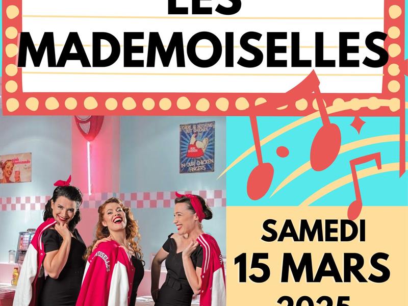 SPECTACLE - LES MADEMOISELLES