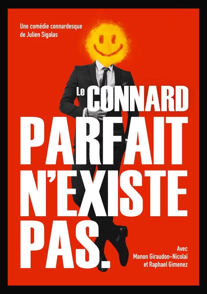 Théâtre - le connard parfait n'existe pas