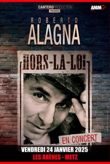 CONCERT - ROBERTO ALAGNA - HORS-LA-LOI