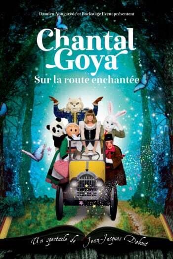 SPECTACLE - SUR LA ROUTE ENCHANTÉE - CHANTAL GOYA