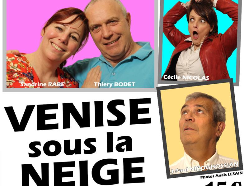 THÉÂTRE SOLIDAIRE - VENISE SOUS LA NEIGE