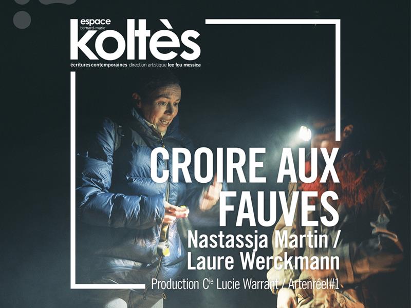 Théâtre - croire aux fauves