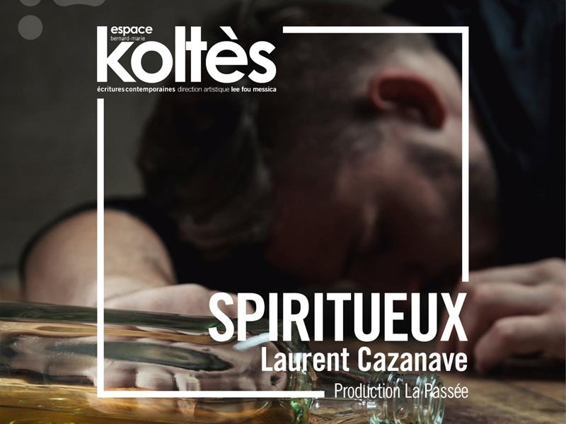 Théâtre - Spiritueux