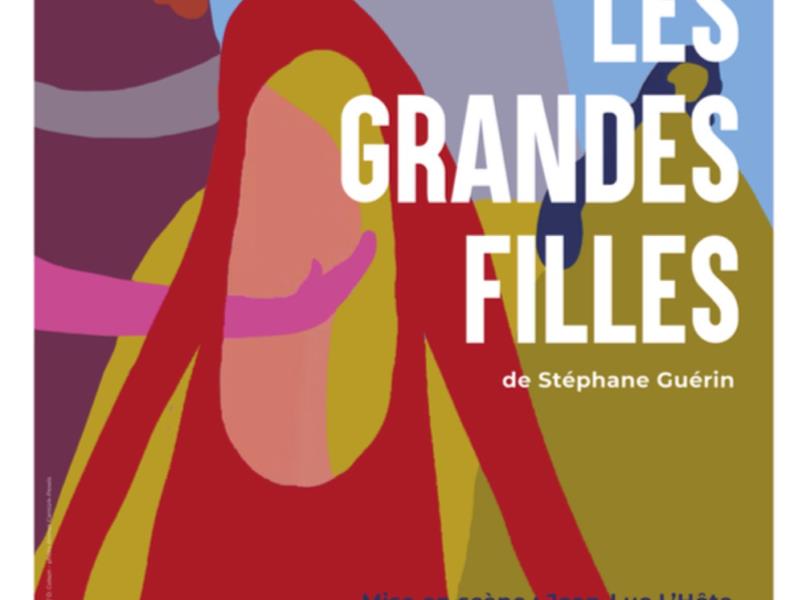 Théâtre - les grandes filles