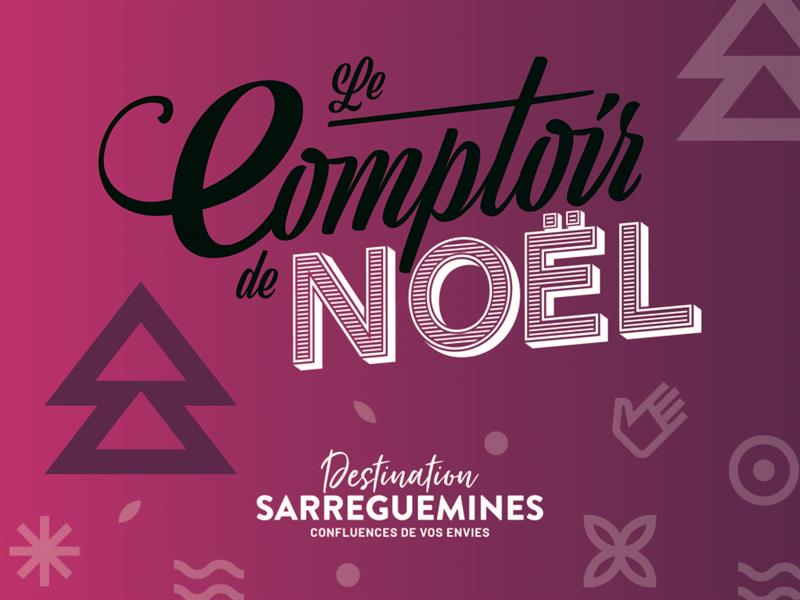 Le Comptoir de Noël de Sarreguemines