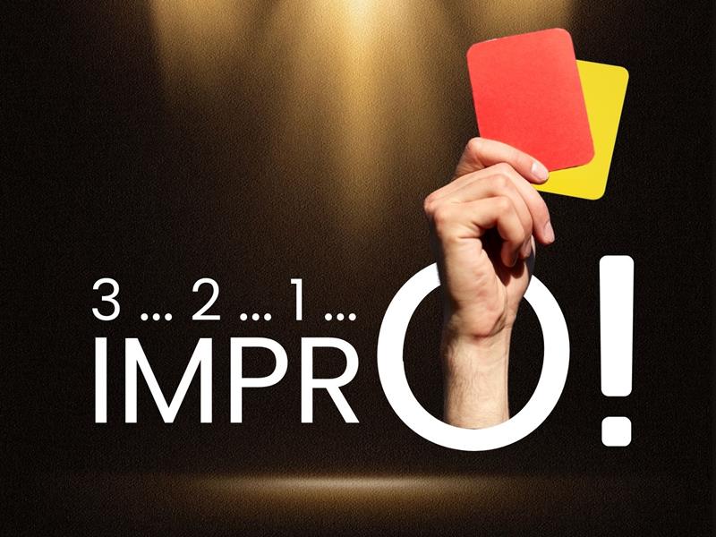 3 ... 2 ... 1 ... IMPRO !