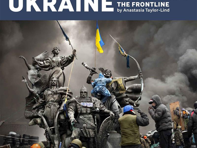 EXPOSITION | UKRAINE: PHOTOGRAPHS FROM THE FRONTLINE
