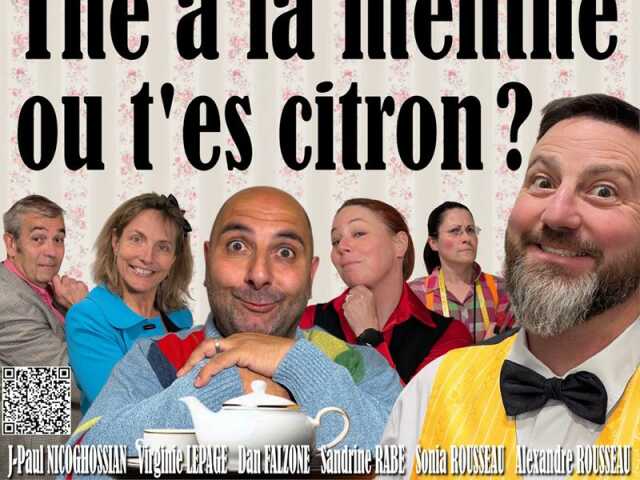Théâtre 'Thé à la menthe ou t'es citron ?'