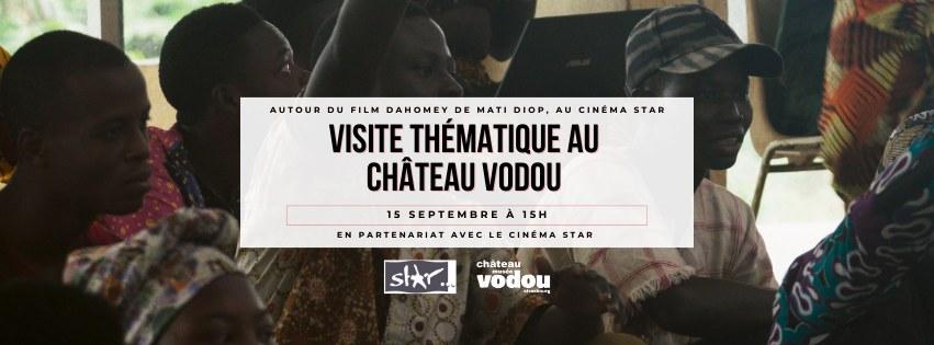 Visite thématique au Château vodou