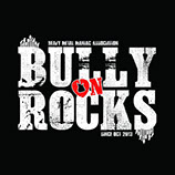 Bully on Rocks