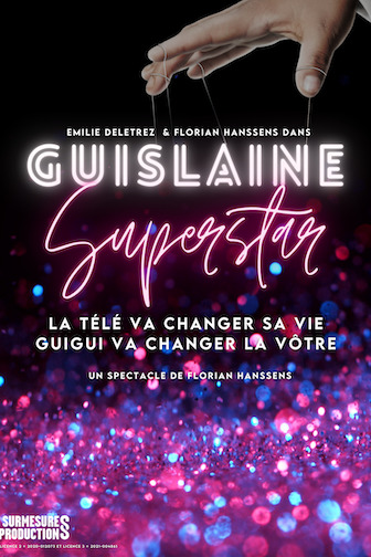 Ouverture de saison : Guislaine Super Star